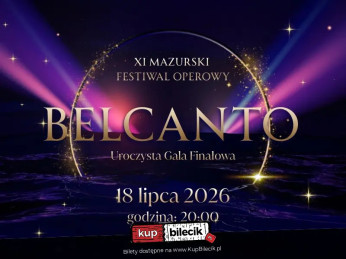 Mrągowo Wydarzenie Koncert Gala Finałowa XI Mazurskiego Festiwalu Operowego BELCANTO
