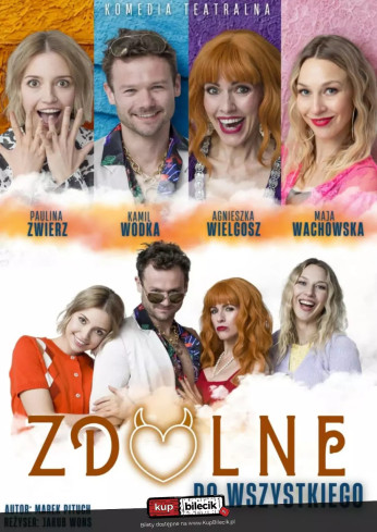 Reszel Wydarzenie Spektakl Zdolne do wszystkiego - spektakl komediowy