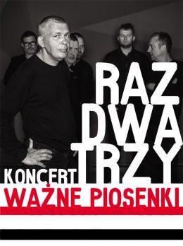 Reszel Wydarzenie Koncert Raz Dwa Trzy - Ważne piosenki