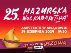 Mrągowo Wydarzenie Kabaret 25. Mazurska Noc Kabaretowa 2024