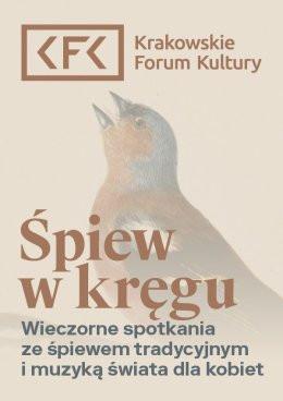 Kraków Wydarzenie Inne wydarzenie Śpiew w kręgu. Wieczorne spotkania ze śpiewem tradycyjnym i muzyką świata dla kobiet