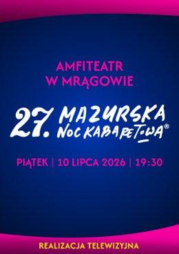 Mrągowo Wydarzenie Kabaret 27. Mazurska Noc Kabaretowa